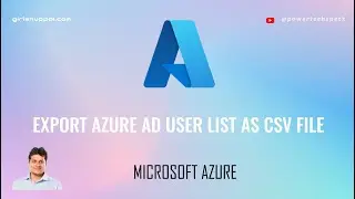 How to export Azure Active Directory User List as CSV file using Powershell commands?