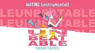 UNBEATABLE OST - WAITING (instrumental) by peak divide & Rachel Lake