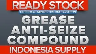 JUAL GREASES ANTI SEIZE THREAD COMPOUND | INDONESIA