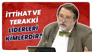 Tarihi Belge ve Fotoğraflarla İttihat ve Terakki Liderleri…