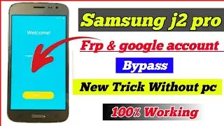 Samsung j2 Pro Frp bypass||j2pro frp unlock||with out pc||New Trick 100% working