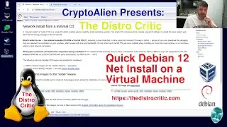 The Distro Critic - Quick Debian 12 Network Install on a Virtual Machine - How To Install Linux