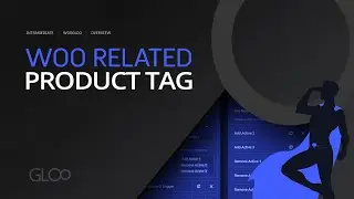 Woo Related Product Tag - WooGloo for WooCommerce - Tutorial