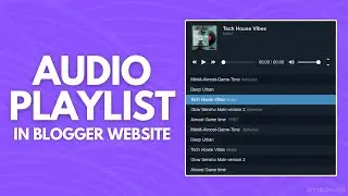 How to Add a MP3 Audio Player with Playlist in Blogger