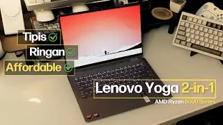 Laptop SEMPURNA Untuk Content Creator ?? (Review Lenovo Yoga 2-in-1 OLED AMD Ryzen 7 8840HS)