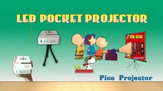 LED Pico Projector: Cinema in Your Pocket!