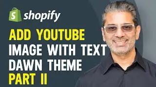 Shopify Dawn Theme Youtube Video With Text -  Theme Customization