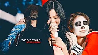 take on the world ll myoui mina