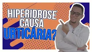 Sofrendo com a alergia ao suor? [urticária colinérgica]