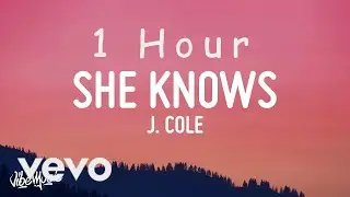 J Cole - She Knows (Lyrics) i am so much happier now that I'm dead
