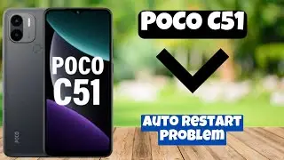 Auto restart problem || How to use the auto restart option || Auto restart Issue fixed POCO C51