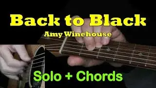 "BACK TO BLACK" by Amy Winehouse | Easy Guitar Solo/Chords + TAB | GuitarNick.com