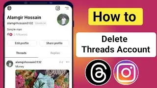 How to Delete Threads Account Permanently। Delete Your Instagram Threads Account Permanently