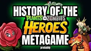 [PVZ HEROES] History of The PVZ Heroes Metagame (2016-2019)