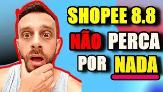 [SUPER DICAS] Promoção da Shopee 8.8 - Cupons de Desconto, Frete Grátis, Desconto e Ofertas!