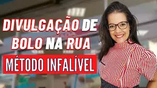 COMO FAZER DIVULGAÇÃO DE BOLOS E DOCES [EM 2021]