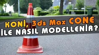 3ds Max Koni Nasıl Yapılır? 3ds Max Cone Uygulama Dersleri