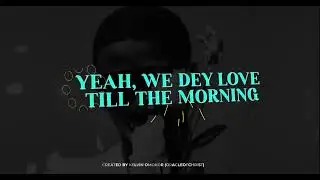Wizkid - Bad To Me Lyrics Video