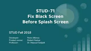 STUD-71 - Fix Black Screen Before Splash Screen | Rene Alfonso