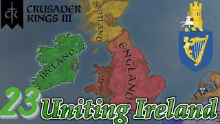 Crusader Kings 3: Uniting Ireland:  War in France