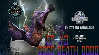 Jurassic World The Game: BOSS DEATH DODO Gameplay Ep #3 [27/11/2020]