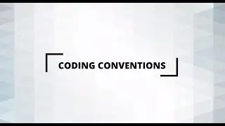 Coding Conventions | Quick Tips for Beginner on Java Programming | Java Tutorial | Coding Bootcamp