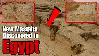 Ancient Mastaba Discovered in Egypt 2024