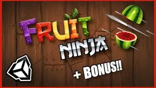 🍉🍊Criando FRUIT NINJA na Unity + SISTEMA DE PARTICULAS!! (TUTORIAL COMPLETO!!)🍉🍊