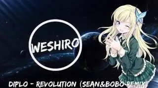 ►Nightcore◄ Diplo - Revolution [SEAN&BOBO REMIX] [+Bass Boost]