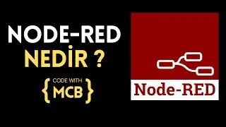 NodeRED Nedir ? - NodeRED Eğitim Serisi