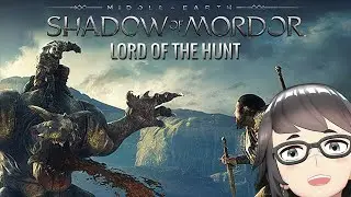 Middle Earth: Shadow of Mordor | Lord of the Hunt DLC Campaign LETS GOOOOO!! | JT Hayashi