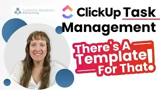 ClickUp Task Management: There's A Template For That!