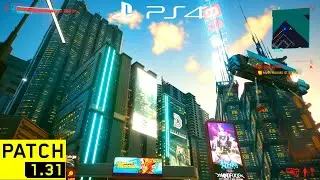 CYBERPUNK 2077 NEW UPDATE 1.31 PATCH - PS4 Slim Gameplay Test & Performance Part 17
