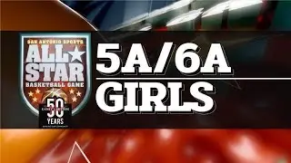 All Star Game 3 - Girls 5A and 6A : Mar 24, 2024
