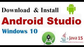 How to Install Android Studio on Windows 10 (2021)