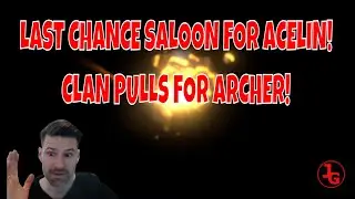 Last chance pulls for Acelin plus CLan pulls for Archer!! - Raid Shadow Legends #raidshadowlegends