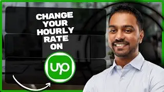 How to Change Your Hourly Rate on Upwork | Upwork Tutorial 2026