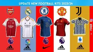 🔥New Update: Football Kits 2023/24 Season ft. PSG,Bayern,Real Madrid,Barca,Man United ,Chelsea....