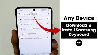 How To Download and Install Samsung Keyboard In Any Android
