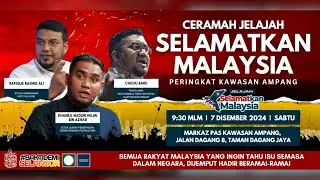 ((LANGSUNG)): Ceramah Jelajah Selamatkan Malaysia Peringkat Kawasan Ampang