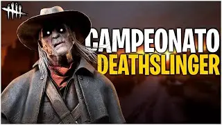 DEATHSLINGER EM CAMPEONATO | BLAST Pro Series DBD | Dead by Daylight