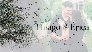 THIAGO & ÉRICA   LOVE STORY