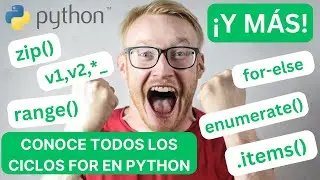 ¡TODOS los CICLOS FOR que EXISTEN en PYTHON!