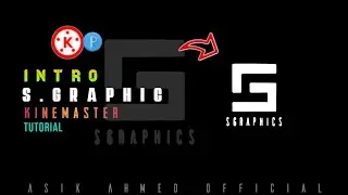How to make Intro like S.GRAPHICS in Android | Make S Graphics intro in Kinemaster | Mobile tutorial