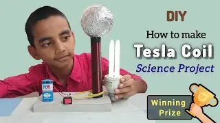 How to make a Tesla Coil for School Science Project || Wireless power Transfer|| 100% working
