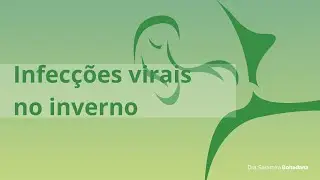 Parte I - Infecções virais no inverno 1
