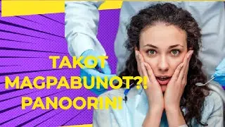 TAKOT KA BA MAGPABUNOT NG NGIPIN?? PAANO DI KABAHAN AT NERBYOSIN SA ARAW NG BUNOT MO NG NGIPIN