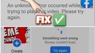 || Facebook || an unknown error occurred while trying to play..|| how to fix || #facebook #howtofix