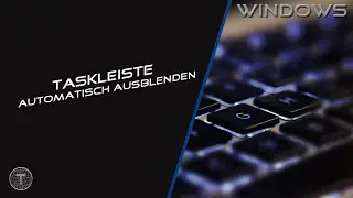 Taskleiste automatisch ausblenden || Windows 11