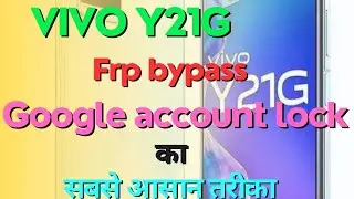 Vivo Y21g Frp Bypass  Mediatek Security Bypass July 2023